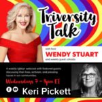 Keri Pickett Guests On TriVersity Talk! With Host Wendy Stuart 7 PM ET Wednesday, September 30th, 2026