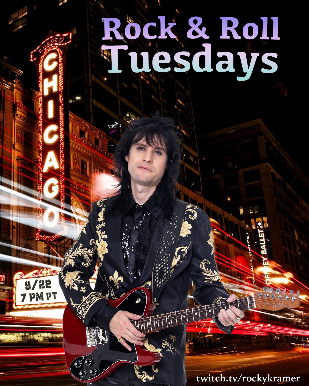 Rocky Kramer’s Rock & Roll Tuesdays Presents   “Chicago” On Tuesday, September 22nd, 2026 7 PM PT on Twitch