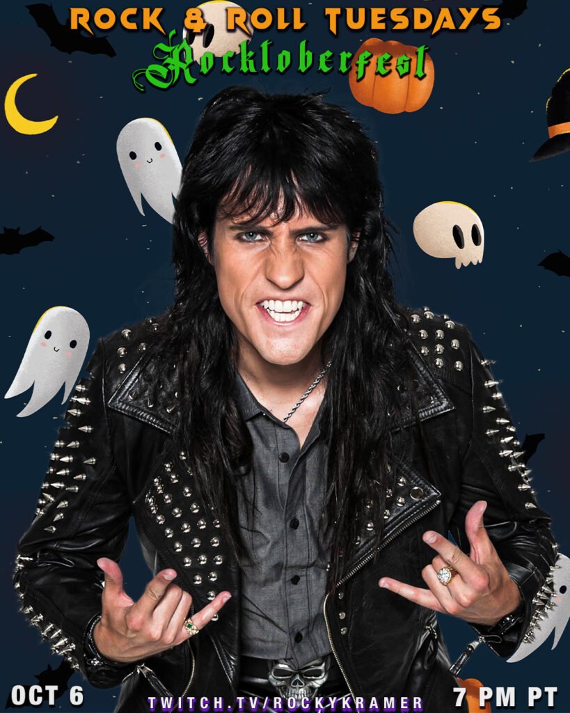 Rocky Kramer’s Rock & Roll Tuesdays Presents “Rocktoberfest” On Tuesday, October 6th, 2026 7 PM PT on Twitch Rocky Kramer’s Rock & Roll Tuesdays Presents “Rocktoberfest” On Tuesday, October 6th, 2026 7 PM PT on Twitch